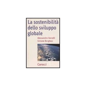 La Sostenibilita' Dello Sviluppo Globale 