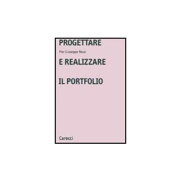 Progettare E Realizzare Il Portfolio