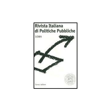 Rivista Italiana Di Politiche Pubbliche N. 3/04