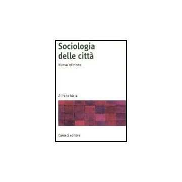Sociologia Delle Citta'