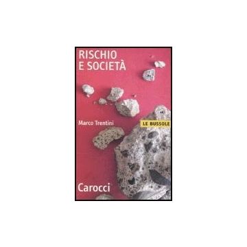 Rischio E Societa'