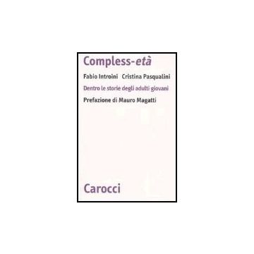 Compless-eta. Dentro Le Storie Degli Adulti Giovani