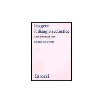 Leggere Il Disagio Scolastico. Modelli A Confronto
