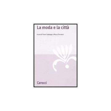 La Citta' E La Moda 