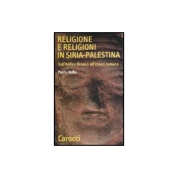 Religione E Religioni In Siria E Palestina