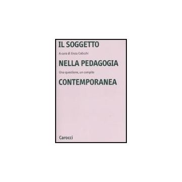 Il Soggetto Nella Pedagogia 