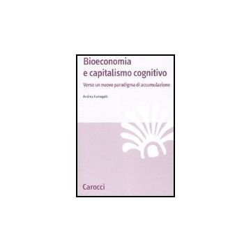 Bioeconomia E Capitalismo Cognitivo