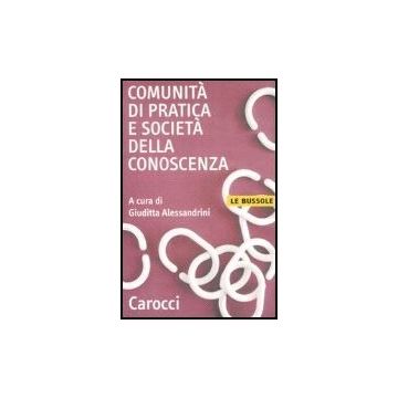 Comunita' Di Pratica E Societa' Della Conoscenza