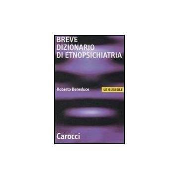 Breve Dizionario Di Etnopsichiatria
