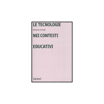 Le Nuove Tecnologie Nei Contesti Educativi 