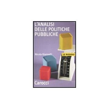 L' Analisi Delle Politiche Pubbliche 