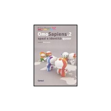 Omosapiens. Spazio E Identita' Queer Spazi E Identita' Queer