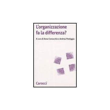 L' Organizzazione Fa La Differenza? 
