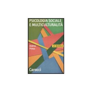 Psicologia Sociale E Multiculturalita'