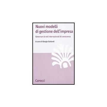 Nuovi Modelli Di Gestione Dell'impresa