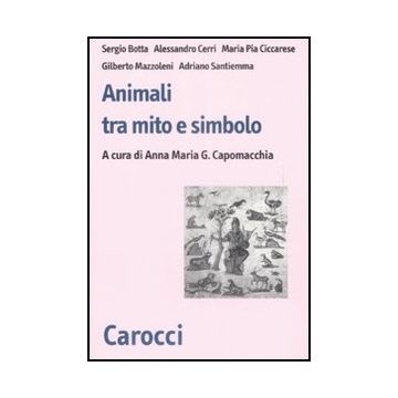 Animali Fra Mito E Simbolo