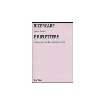 Ricercare E Riflettere