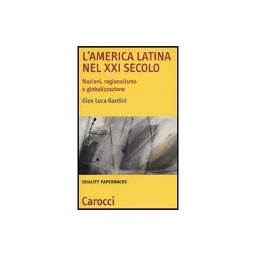 L' America Latina Nel Xxi Secolo 