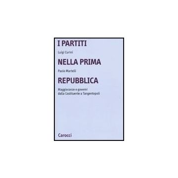 I Partiti Nella Prima Repubblica  Tangentopoli