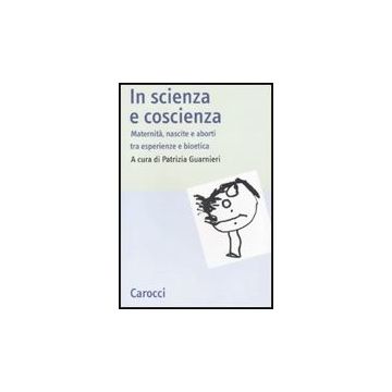 In Scienza E Coscienza