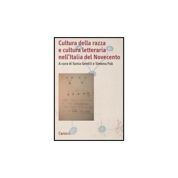 Cultura Della Razza E Cultura Letteraria Nell'italia