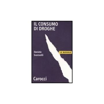 Il Consumo Di Droghe 