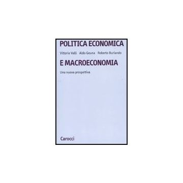 Politica Economica E Macroeconomia. Una Nuova Prospettiva