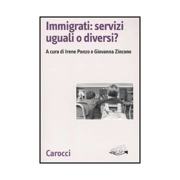 Immigrati: Servizi Uguali O Diversi?