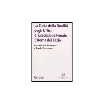 La Carta Della Qualita' Degli Uffici Di Esecuzione Penale Esterna Del Lazio 