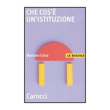 Che Cos'e' Un'istituzione
