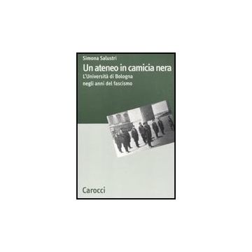 Un Ateneo In Camicia Nera 