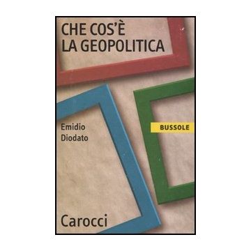 Che Cos'e' La Geopolitica