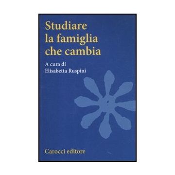 Studiare La Famiglia Che Cambia