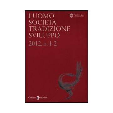 Uomo Societa' Tradizione Sviluppo (2012) Vol. 1-2 (l')