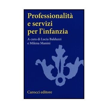 Professionalita' E Servizi Per L'infanzia