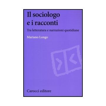 Il Sociologo E I Racconti 