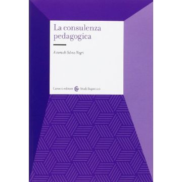 La Consulenza Pedagogica    [Negri - Carocci]  