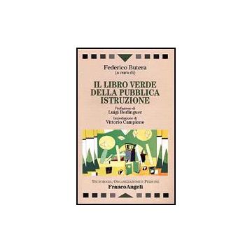 Il Libro Verde Della Pubblica Istruzione  - Butera - Franco Angeli - 9788846414724
