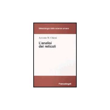 L' Analisi Dei Reticoli  - Chiesi Antonio M. - Franco Angeli - 9788846418005