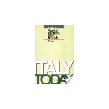 Italy Today 2001. Social Picture And Trends