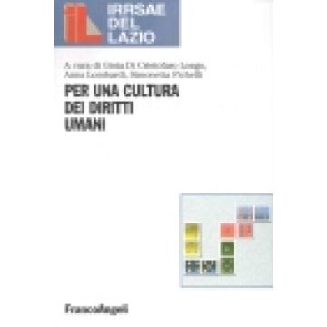 Per Una Cultura Dei Diritti Umani - Di Cristofaro Longo; Lombardi; Fichelli - Franco Angeli - 9788846441768