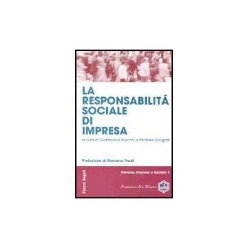 La Responsabilita' Sociale D'impresa  - Rusconi; Dorigatti - Franco Angeli - 9788846453501