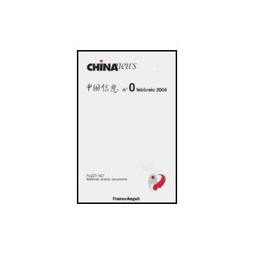China News 0. Febbraio 2004 - Fuzzy Net - Franco Angeli - 9788846454645