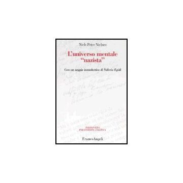 L'universo Mentale «nazista» - Nielsen Niels P. - Franco Angeli - 9788846454683