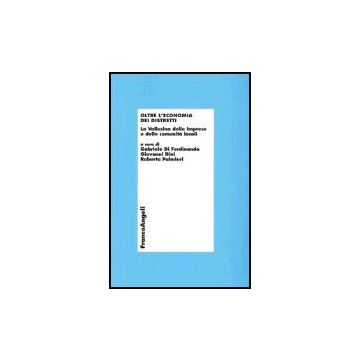 Oltre L'economia Dei Distretti. La Vallesina Delle Imprese E Delle Comunita' Locali - Di Ferdinando; Dini; Palmieri - Franco Angeli - 9788846456304