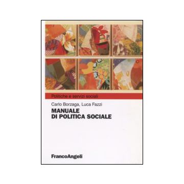 Manuale Di Politica Sociale - Borzaga; Fazzi - Franco Angeli - 9788846473714