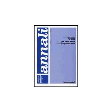 Annali Della Facolta' Di Economia Di Cagliari Anno Accademico 2005-2006 - Universita' Degli Studi Di Cagliari - Franco Angeli - 9788846480286