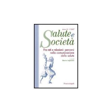 Fra Reti E Relazioni. Percorsi Nella Comunicazione Della Salute - Ingrosso - Franco Angeli - 9788846483799