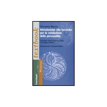 Introduzione Alle Tecniche Per La Valutazione Della Personalita' - Manna - Franco Angeli - 9788846486332
