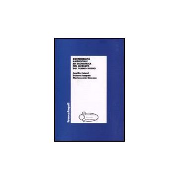 Sostenibilita' Ambientale Ed Economia Nel Mercato Del Tonno Rosso - Catarci Camillo; Scarpato Debora; Simeone Mariarosaria - Franco Angeli - 9788846487773